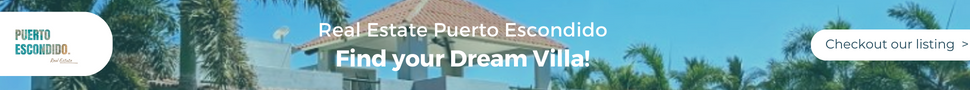 Find your dream villa in Puerto Escondido