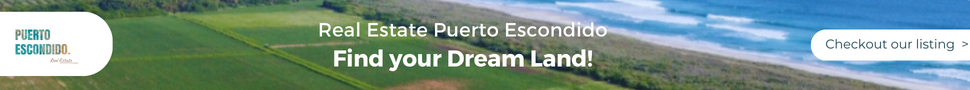Find your Dream Land in Puerto Escondido